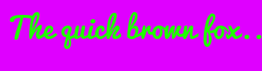 Image with Font Color 20FF00 and Background Color DF00FF